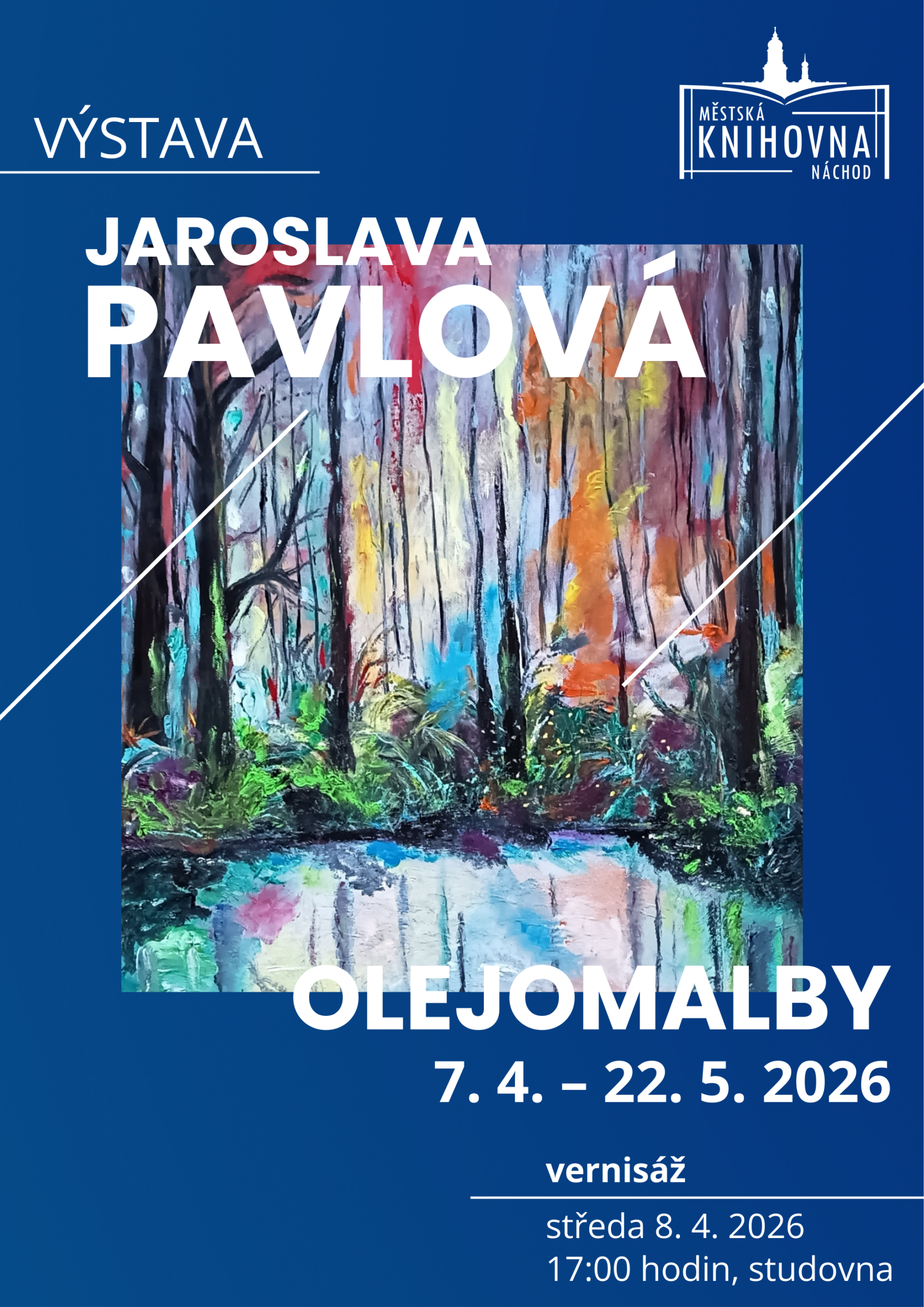 PlakátJaroslava Pavlová - Olejomalby